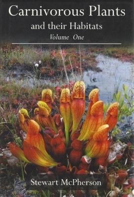 Carnivorous Plants and thier Habitats Volume One
