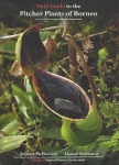 Field Guide to the Pitcher plants of Borneo