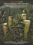 Field Guide to the Pitcher plants of Peninsular Malaysia and Indochina