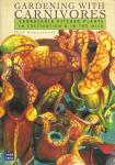 Gardening with Carnivores - Sarracenia Pitcher Plants in Cultivation & in The Wild