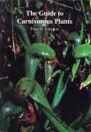 The Guide to Carnivorous Plants - Fourth Edition